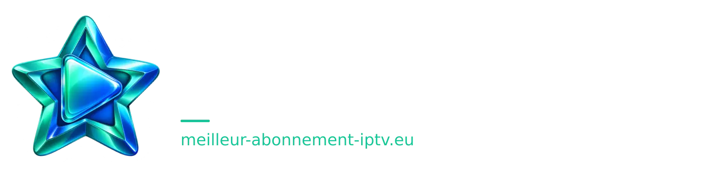 Meilleur Abonnement IPTV